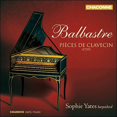 Sophie Yates ߹ٽƮ: Ŭ ǰ (Claude-Benigne Balbastre: Pieces de clavecin)