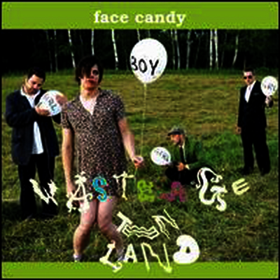 Face Candy — Waste Age Teen Land 앨범 커버