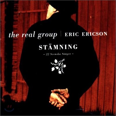 Real Group & Eric Ericson - Stamning