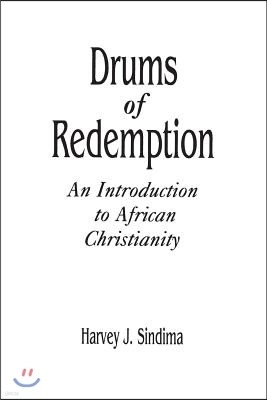 Drums of Redemption: An Introduction to African Christianity