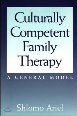 Culturally Competent Family Therapy: A General Model
