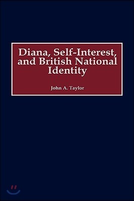 Diana, Self-Interest, and British National Identity