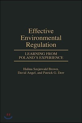 Effective Environmental Regulation: Learning from Poland's Experience
