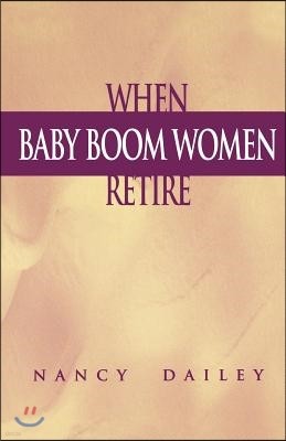 When Baby Boom Women Retire