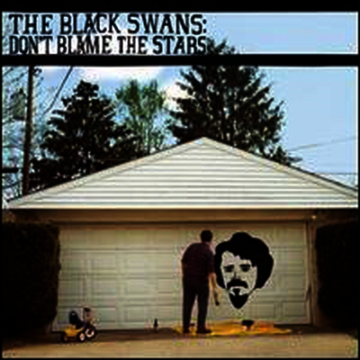 Black Swans — Don't Blame the Stars 앨범 커버