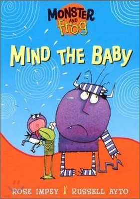 Monster and Frog : Mind The Baby