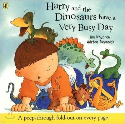 Harry and The Dinosaurs Have A Very Busy Day