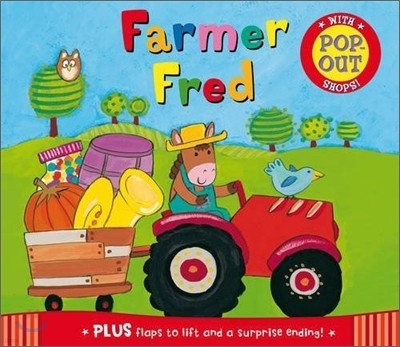 Peep-Through Pop-Ups : Farmer Fred