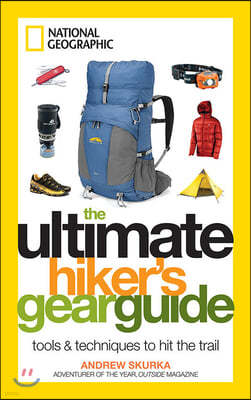 The Ultimate Hiker's Gear Guide