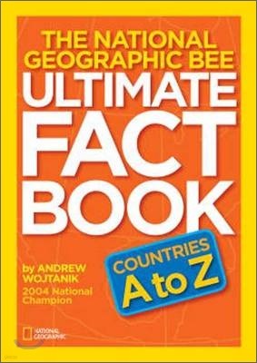 The National Geographic Bee Ultimate Fact Book