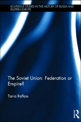 Soviet Union - Federation or Empire?