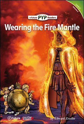 Wearing the Fire Mantle