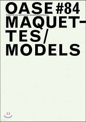 OASE 84: Models