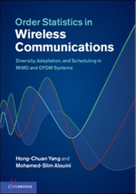 Order Statistics in Wireless Communications