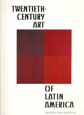 Twentieth-Century Art of Latin America