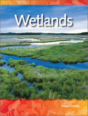 TCM Science Readers 3-4 : Biomes and Ecosystems : Wetlands (Book & CD)