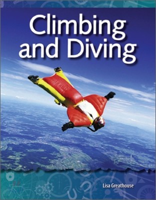 TCM Science Readers 3-9 : Forces and Motion : Climbing and Diving (Book & CD)