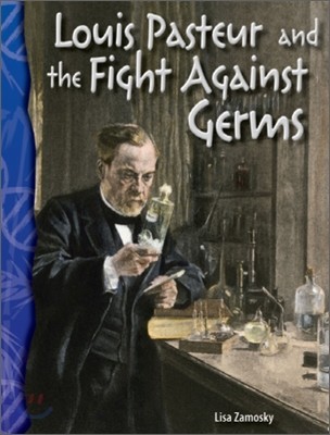 TCM Science Readers 5-1 : Life Science : Louis Pateur and the Fight Against Germs (Book & CD)