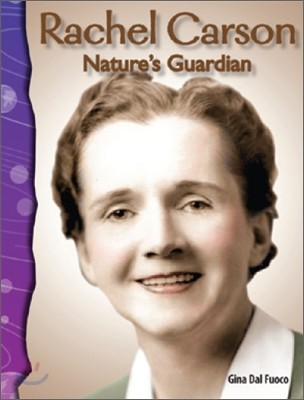 TCM Science Readers 5-15 : Earth and Space : Rachel Carson :  Nature's Guardian (Book & CD)