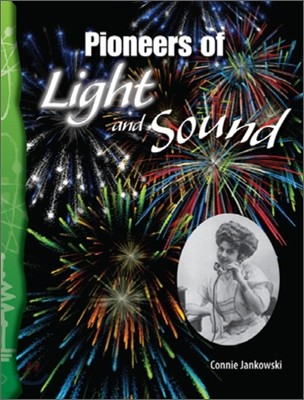 TCM Science Readers 5-21 : Physical Science : Pioneers of Light and Sound (Book & CD)