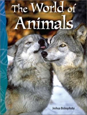 TCM Science Readers 6-13 : Life Science : The World of Animals (Book & CD)