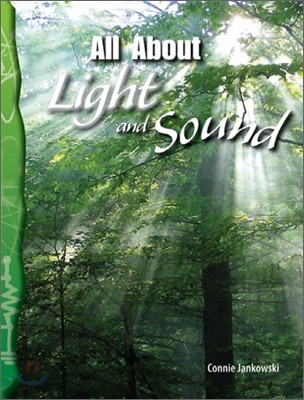 TCM Science Readers 6-18 : Physical Science : All About Light and Sound (Book & CD)