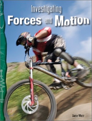 TCM Science Readers 6-24 : Physical Science : Investigating Forces and Motion (Book & CD)