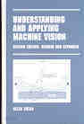 Understanding and Applying Machine Vision (2nd Edition) : Manufacturing Eng Vol 56