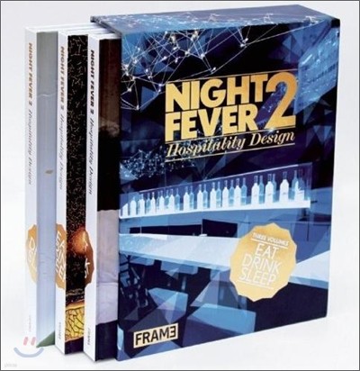 Night Fever 2 : Hospitality Design