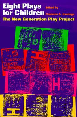 Eight Plays for Children: The New Generation Play Project