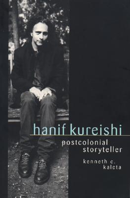 Hanif Kureishi: Postcolonial Storyteller
