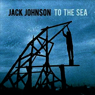 Jack Johnson — To The Sea (Free MP3 Download 코드 수록) 앨범 커버