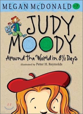 Judy Moody : Around the World in 8 1/2 Days
