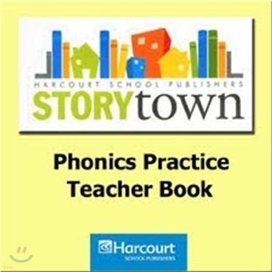 [Story Town] Phonics Practice Book Grade 1 : Teacher Edition