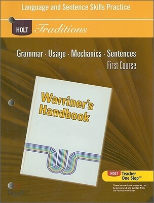 Holt Traditions Warriner's Handbook: Language and Sentence Skills Practice First Course Grade 7 First Course