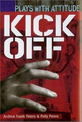 Plays with Attitude : Kick Off