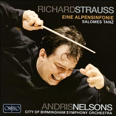 Andris Nelsons 슈트라우스 : 알프스 교향곡, 살로메 (R. Strauss: Eine Alpensinfonie)