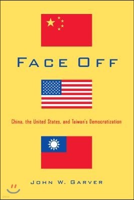 Face Off: China, the United States, and Taiwan's Democratization