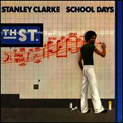 Stanley Clarke - School Days (Limited Edition)(180G)(LP)