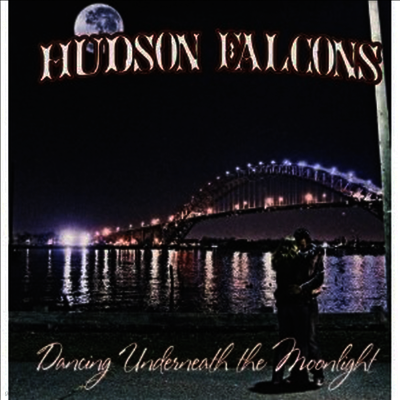 Hudson Falcons — Dancing Underneath the Moonlight 앨범 커버