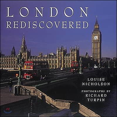 The London Rediscovered: The Proven System for Creating the Money You Need for the Life You Want