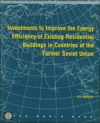 Investments to Improve the Energy Efficiency of Existing Residential Buildings in Countries of the Former Soviet Union