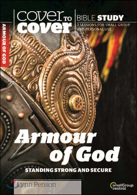 The Armour of God: Standing Strong and Secure