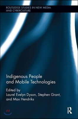 Indigenous People and Mobile Technologies