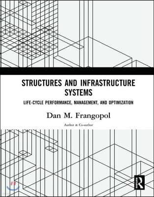 Structures and Infrastructure Systems