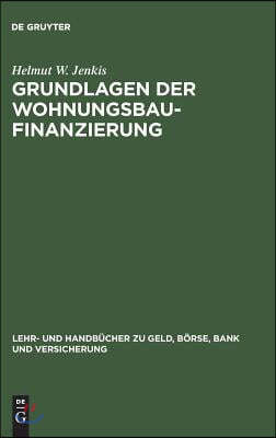 Grundlagen der Wohnungsbaufinanzierung