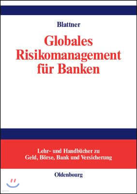 Globales Risikomanagement für Banken