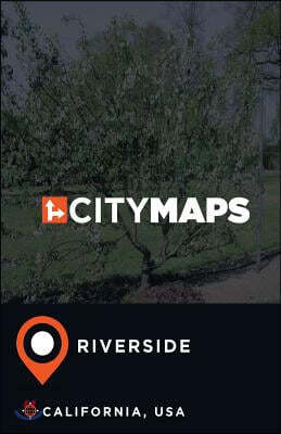 City Maps Riverside California, USA