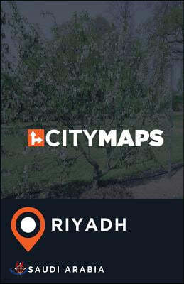 City Maps Riyadh Saudi Arabia