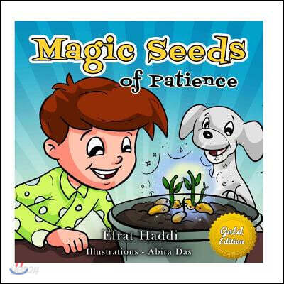 Children's Books: Magic Seeds of Patience Gold Edition (Free Bonus Picture Book Inside)